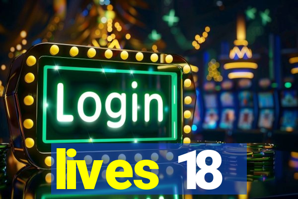 lives 18